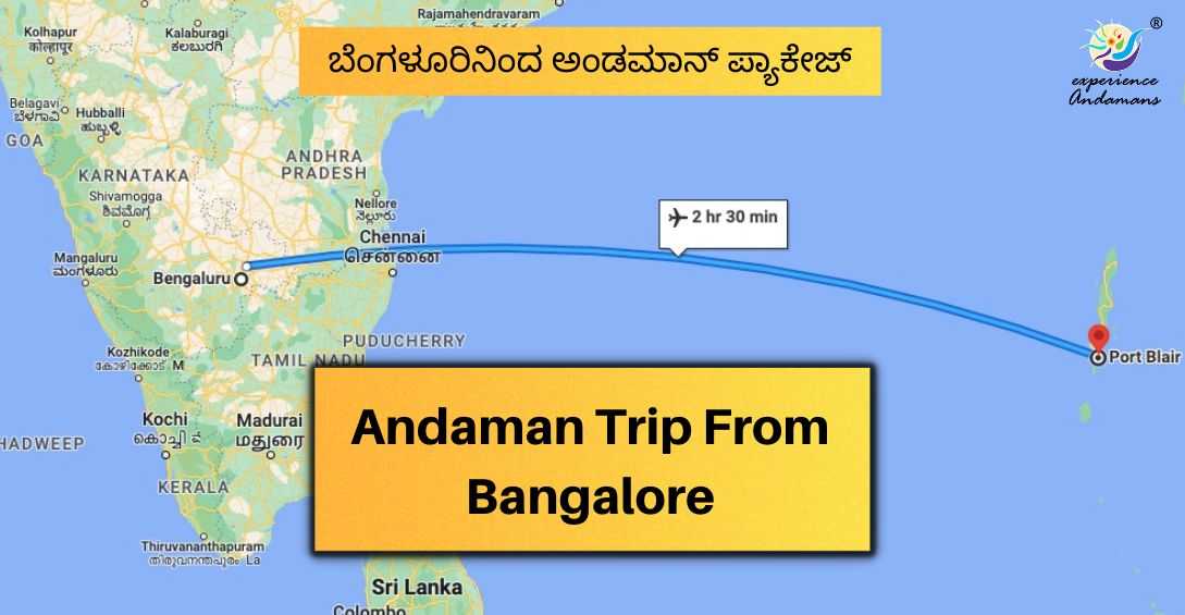 Andaman tour package from Bangalore